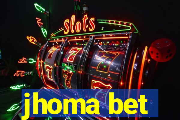 jhoma bet